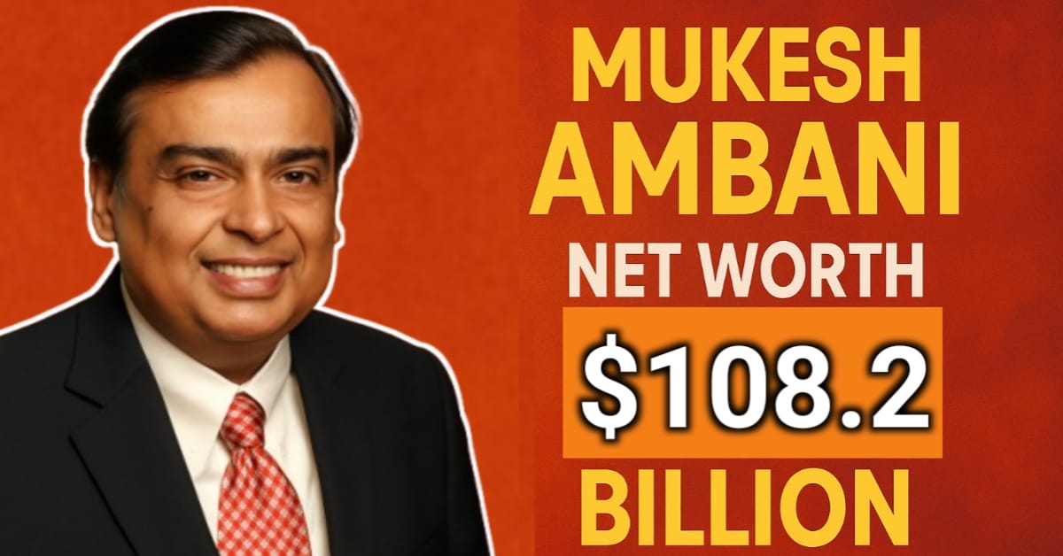 Mukesh Ambani Net Worth : A Comprehensive Analysis of Mukesh Ambani's Financial Empire